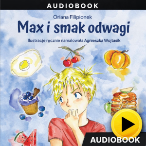 Max i smak odwagi – Audiobook