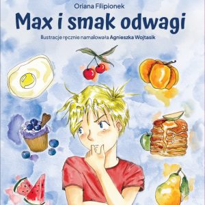 ZESTAW COMBO Książka drukowana, oprawa twarda + Ebook + Audiobook Max i smak odwagi