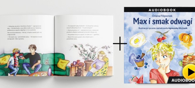 ZESTAW Książka drukowana, oprawa twarda + Audiobook Max i smak odwagi